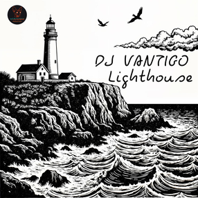 DJ VANTIGO - Lighthouse