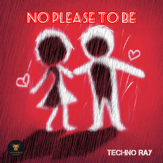 Techno Ray - No Place To Be