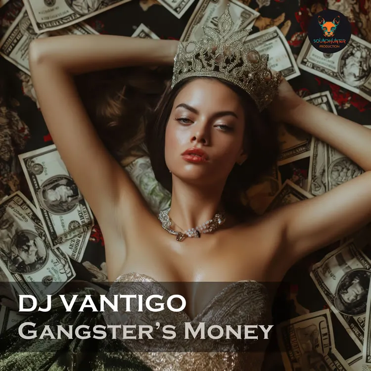DJ VANTIGO - Gangster's Money