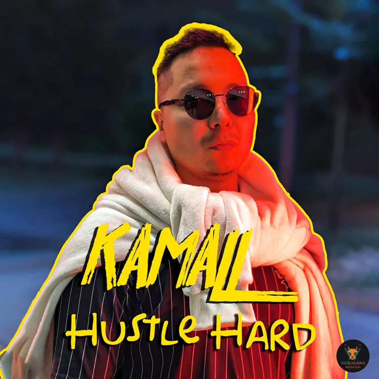 Kamall - Hustle Hard