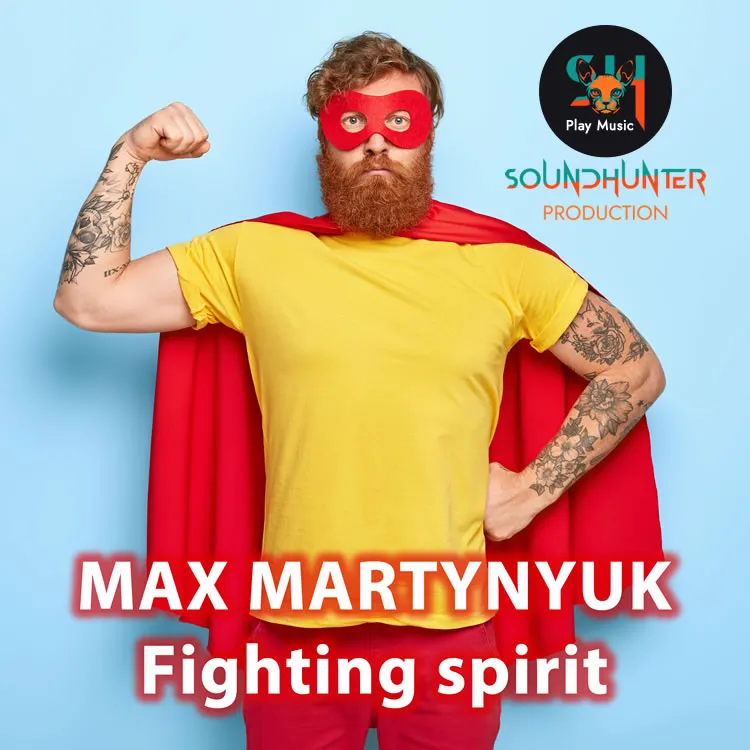Max Martynyuk - Fighting Spirit